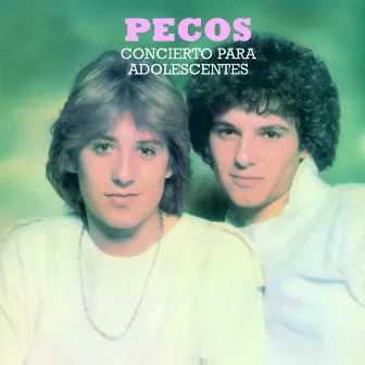 Concierto Para Adolescentes by Pecos