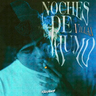 Noches de Humo by Villax