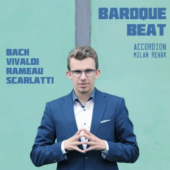 Baroque Beat (Arr. for Accordion) by Milan Řehák