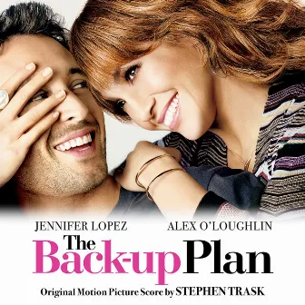 The Back up Plan (Original Motion Picture Score) by Stephen Trask