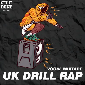 UK Drill Rap by Get It Done