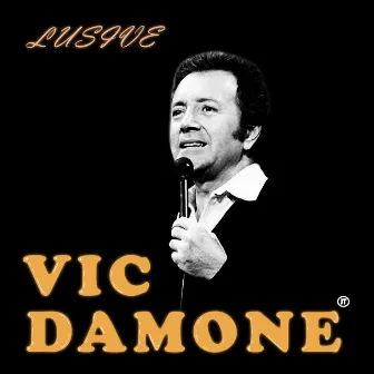 Vic Damone by Lusive