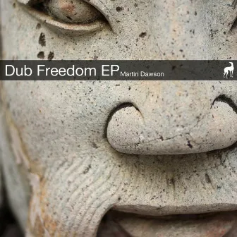 Dub Freedom EP by Martin Dawson