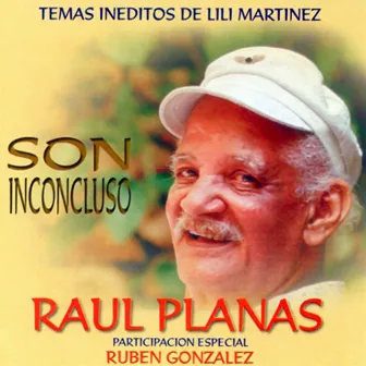 Son Inconcluso (Remasterizado) (with Ruben González) by Raúl Planas