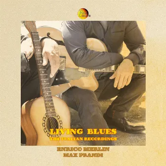 LIVING BLUES (The Italian Recordings) by Enrico Merlin