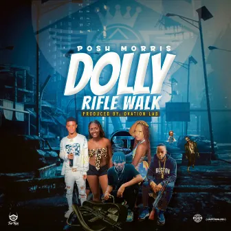 Dolly Rifle Walk by Posh Morris