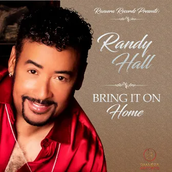 Bring It On Home by Randy Hall