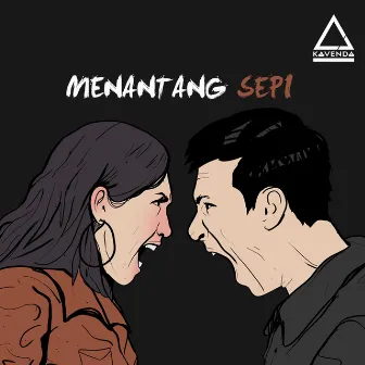 Menantang Sepi by Kavenda