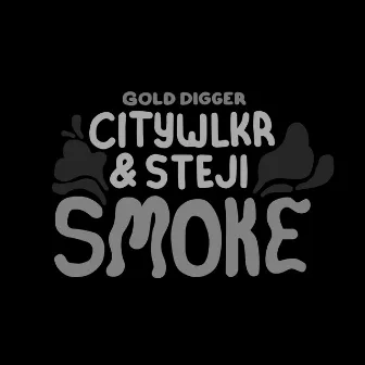 Smoke by Steji