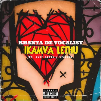 Ikamva Lethu by Khanya De Vocalist