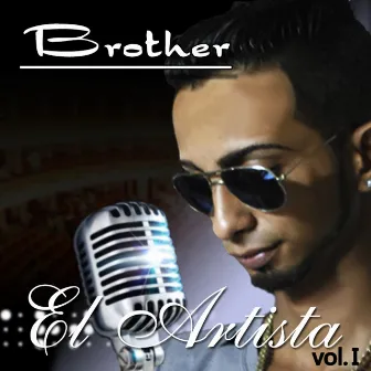 El Artista Volumen I by Brother