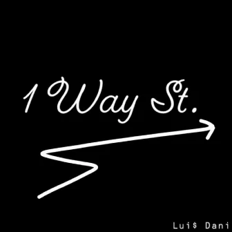 1 Way St. by dannyghost