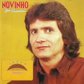 Forro Vaquejada e Mulher by Novinho da Paraíba