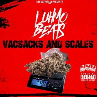 VacSacks And Scales by LuhMo Beats