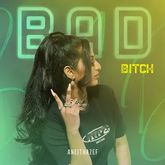 Bad Bitch by Aneithazef