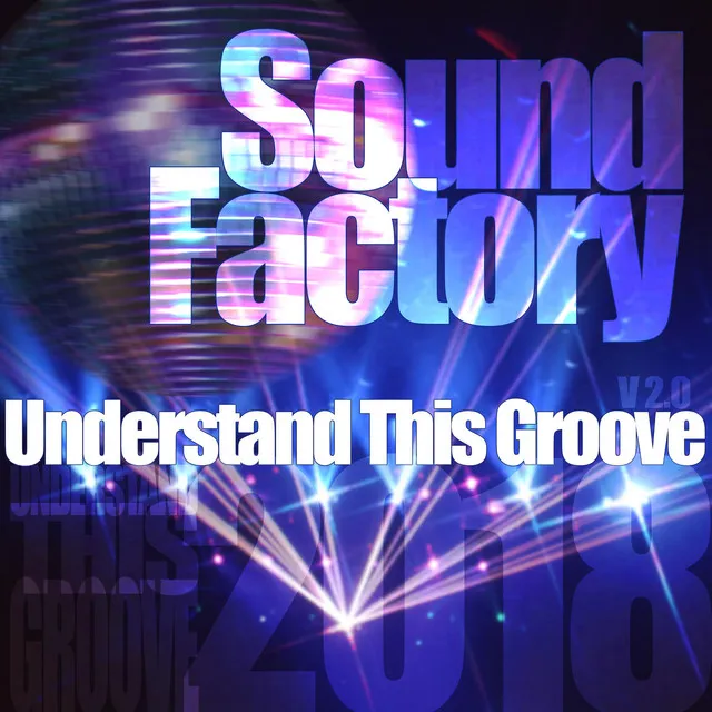 Understand This Groove - Radio Edit