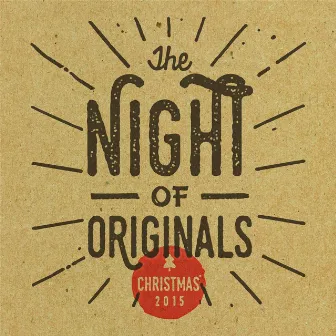 Night of Originals: Christmas 2015 by Off the Ground Collective