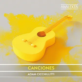 Canciones by Adam Cicchillitti