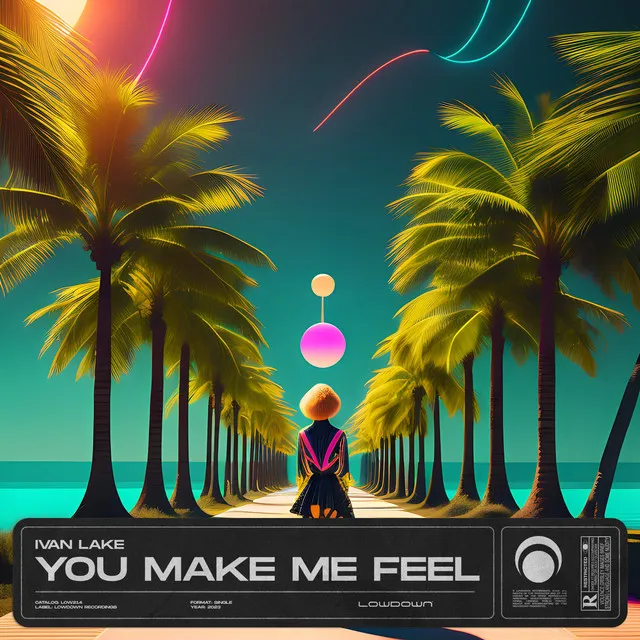 You Make Me Feel - Extended Mix