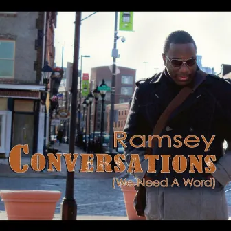 Conversations (We Need a Word) by Ramsey