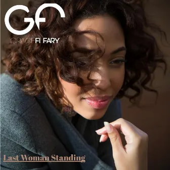 Last Woman Standing by Grace Fleary