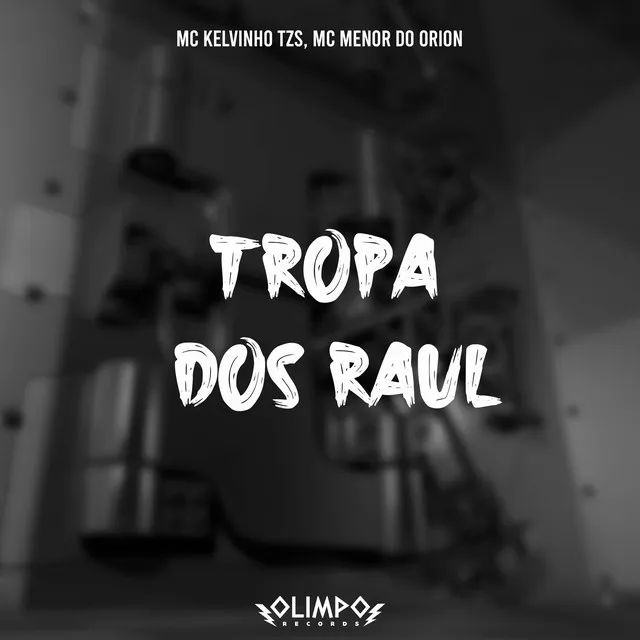 Tropa dos Raul