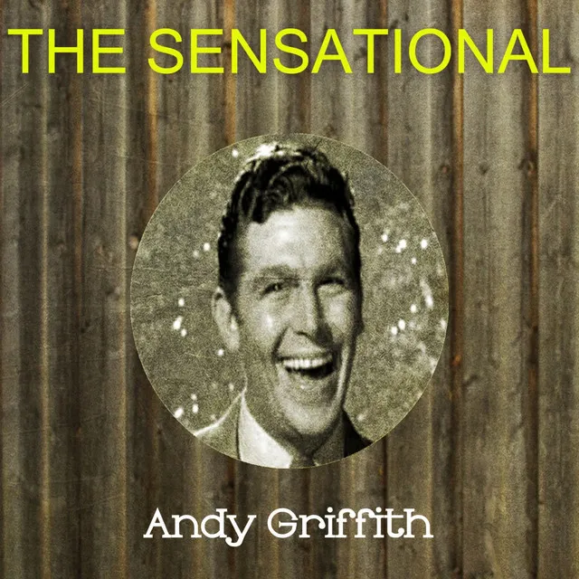 The Sensational Andy Griffith