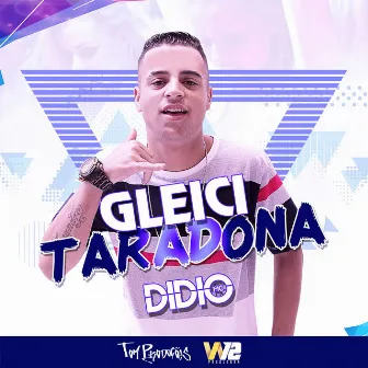 Gleici Taradona by MC Didio