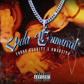 Vida Criminal by Young Clarity