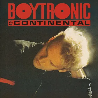 Continental (Deluxe Edition) by Boytronic