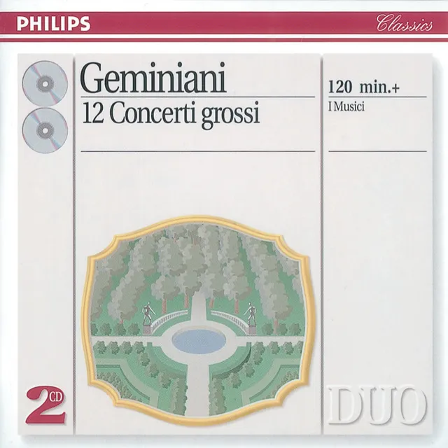 Geminiani: 12 Concerti Grossi, after Corelli Violin Sonatas, Op.5