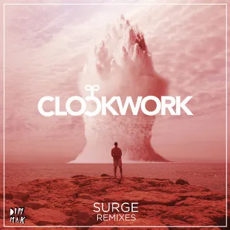 Surge (Remixes) by Clockwork