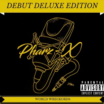 Debut (Deluxe Edition) by Pharz-X