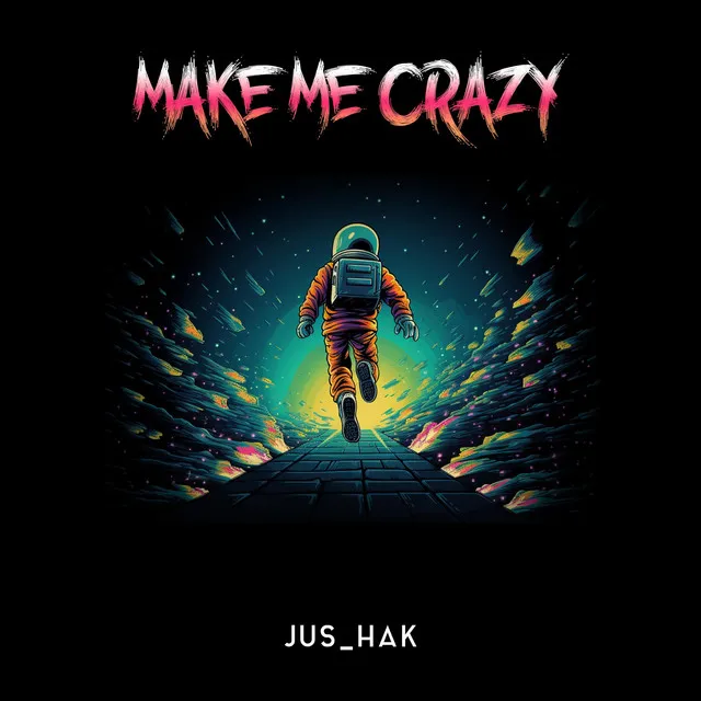 Make Me Crazy