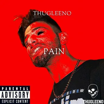 Pain by Thugleeno