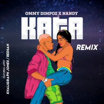 Kata (Remix) by Ommy Dimpoz