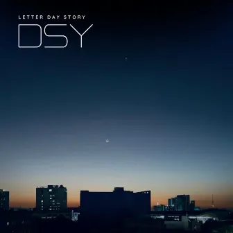 DSY by Letter Day Story