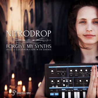 Forgive My Synths by NitroDrop