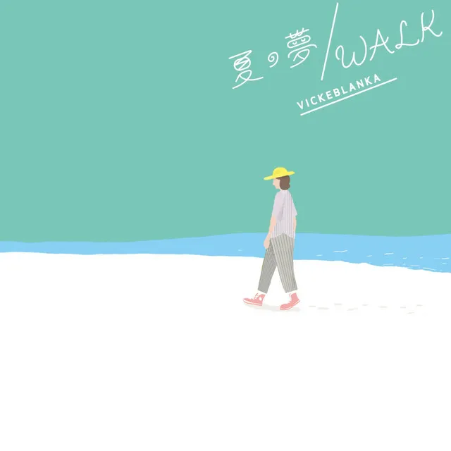 WALK - movie ver.