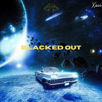 BLACKED OUT by xavi beats