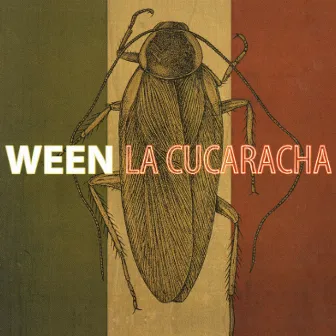 La Cucaracha by Ween