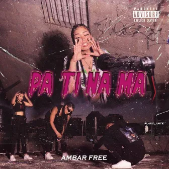 Pa ti na ma by Ambar Free