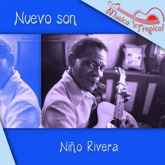 Nuevo son by Niño Rivera