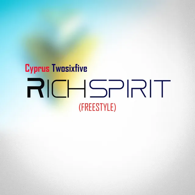 RICH SPIRIT FREESTYLE