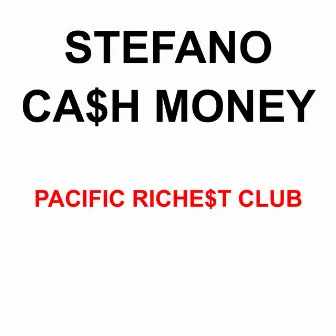 Ca$h Money by Stefano