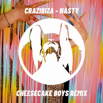 Nasty by Cheesecake Boys