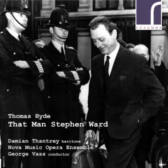 Thomas Hyde: That Man Stephen Ward by Thomas Hyde