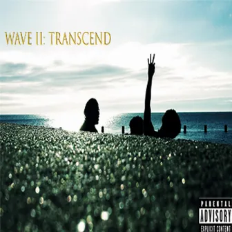 Wave II: Transcend by 8:33