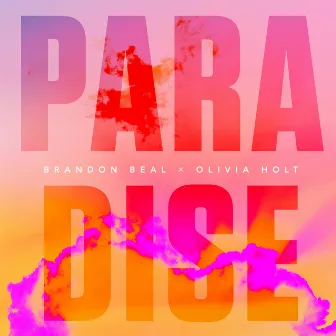 Paradise by Brandon Beal