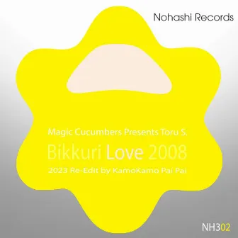 Bikkuri Love 2008 (2023 Re-Edit) by Toru S.